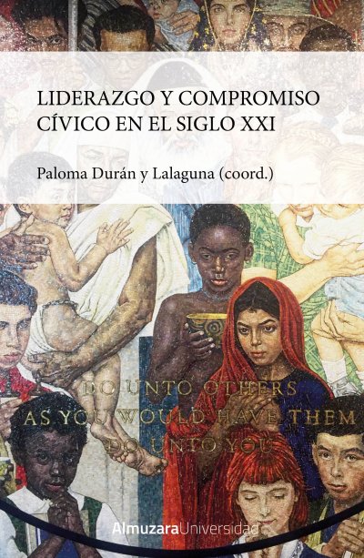 Liderazgo y compromiso cívico en el siglo XXI