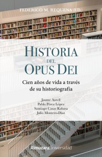 Historia del Opus Dei
