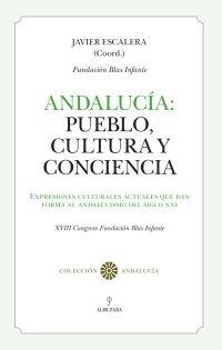 Andalucía: Pueblo, Cultura y Conciencia